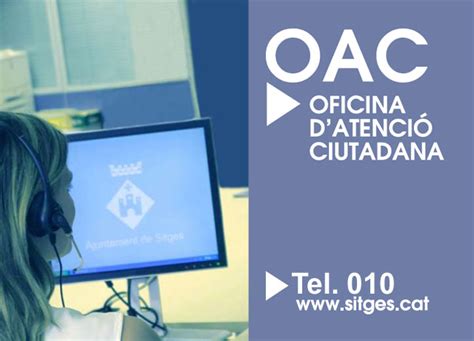 oac cita previa sitges|Oficina dAtenció Ciutadana (OAC)